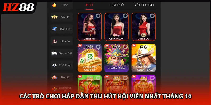 Các trò chơi hấp dẫn thu hút hội viên nhất tháng 10
